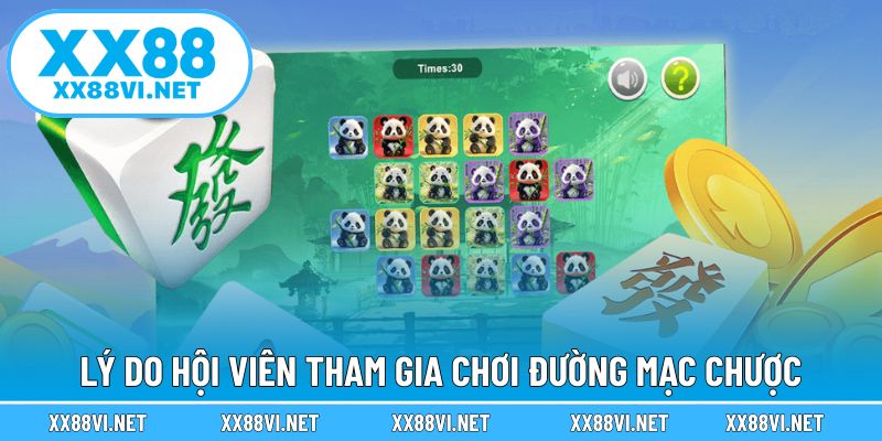 Lý do hội viên tham gia chơi Đường Mạc Chược